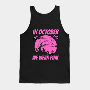 In October we wear pink, Breast Cancer Awareness, Tank Top